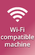 Wi-Fi compatible machine